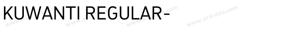 KUWANTI REGULAR字体转换
